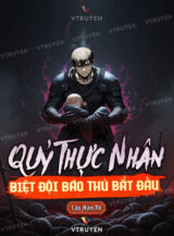 Ảnh truyện Quỷ Thực Nhân: Biệt Đội Báo Thủ Bắt Đầu