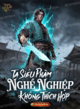 Ảnh truyện Ta Siêu Phàm Nghề Nghiệp Không Thích Hợp