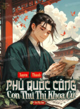 Ảnh truyện Xuyên Thành Phủ Quốc Công Con Thứ Thi Khoa Cử