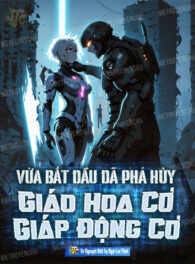 Ảnh truyện Vừa Bắt Đầu Đã Phá Hủy Giáo Hoa Cơ Giáp Động Cơ