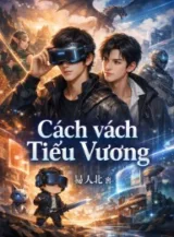 Ảnh truyện Cách Vách Tiểu Vương (thực tế ảo)