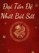 Ảnh truyện Đại Tấn Đệ Nhất Bát Sắt