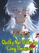 Ảnh truyện Đấu La: Quẩy Nát Đấu La Cùng Omnitrix