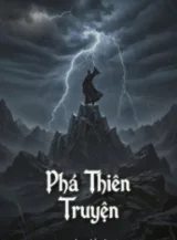 Ảnh truyện Phá Thiên Truyện