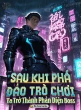 Ảnh truyện Sau Khi Phá Đảo Trò Chơi, Ta Trở Thành Phản Diện Boss