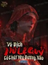 Ảnh truyện Vô Địch Nữ Lệ Quỷ Có Chút Yêu Đương Não