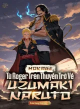Ảnh truyện Hokage: Từ Roger Trên Thuyền Trở Về Uzumaki Naruto