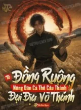 Ảnh truyện Từ Đồng Ruộng Nông Dân Cá Thể Cẩu Thành Đại Địa Võ Thánh